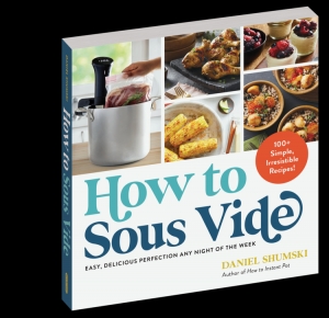 Primary image for the Signed copy of How to Sous Vide by Daniel Shumski Auction Item