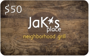 Primary image for the JAK's Place Neighborhood Grill- $50 Gift Card Auction Item